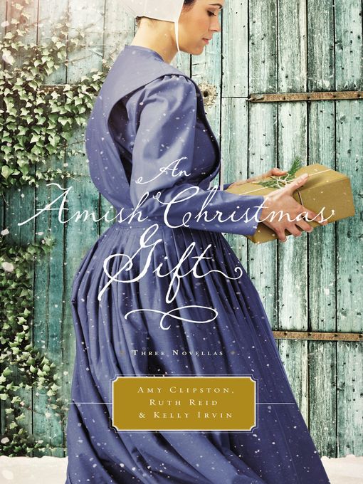 Title details for An Amish Christmas Gift by Amy Clipston - Available